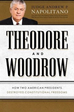 Theodore and Woodrow - Napolitano, Andrew P