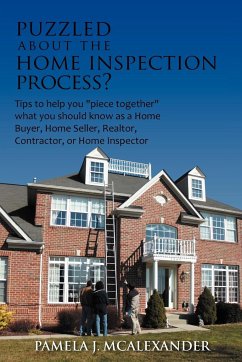 Puzzled about the Home Inspection Process? - McAlexander, Pamela J.