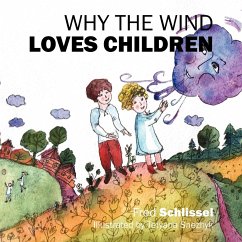 Why the Wind Loves Children - Schlissel, Fred