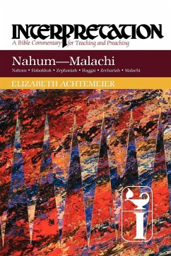 Nahum - Malachi Interpretation - Achtemeier, Elizabeth