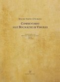 Commentario Alle Bucoliche Di Virgilio: Nell'incunabolo Di Bernardo E Domenico Cennini. Firenze. 7 XI 1471