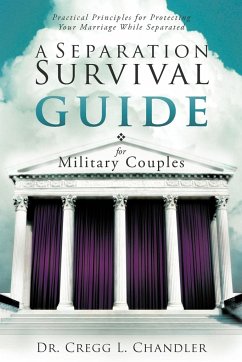 A Separation Survival Guide for Military Couples - Chandler, Cregg L.; Chandler, Cregg L.