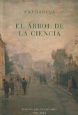 El árbol de la ciencia : edicion del centenario 1911-2011