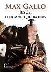 Jesús, el hombre que era Dios