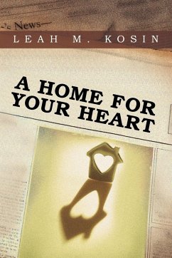 A Home for Your Heart - Kosin, Leah M.