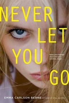 Never Let You Go - Berne, Emma Carlson