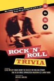 Rock 'n' Roll Trivia: Hot Tracks & Cool Facts from the Glory Days of Rock 'n' Roll