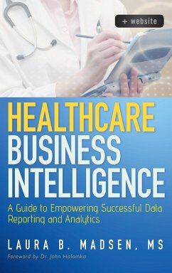 Healthcare Business Intelligence, + Website - Madsen, Laura