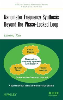 Nanometer Frequency Synthesis Beyond the Phase-Locked Loop - Xiu, Liming