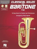 Classical Solos for Baritone T.C.: 15 Easy Solos for Contest and Performance [With CD (Audio)]