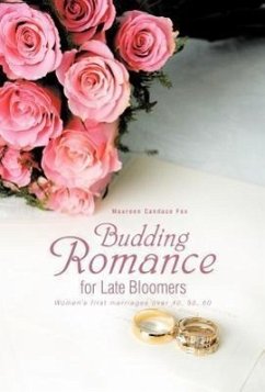 Budding Romance for Late Bloomers - Fox, Maureen Candace