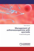 Management of asthenozoospermia with ayurveda