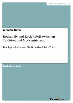 Rockabilly und Rock'n'Roll zwischen Tradition und Modernisierung - Beyer, Jennifer
