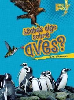 ¿Sabes Algo Sobre Aves? (Do You Know about Birds?) - Silverman, Buffy