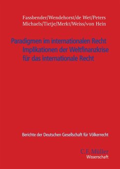 Paradigmen im internationalen Recht - Fassbender, Bardo; Wendehorst LL. M., Christiane; Wet, Erika