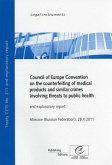 Council of Europe Convention on the Counterfeiting of Medical Products and Similar Crimes Involving Threats to Public Health