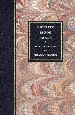 Fidelity Is for Swans