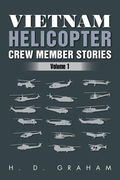 Vietnam Helicopter Crew Member Stories - Graham, H. D.