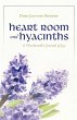 Heart Room and Hyacinths - Bild 1