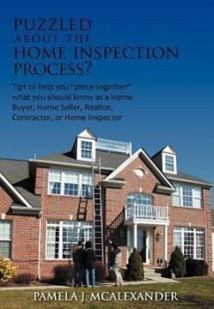Puzzled about the Home Inspection Process? - McAlexander, Pamela J.