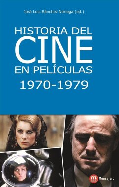 Historia del cine en películas, 1970-1979 - Sánchez Noriega, José Luis