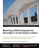 Mastering Lob Development for Silverlight 5