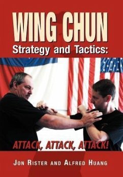 Wing Chun Strategy and Tactics - Rister, Jon; Huang, Alfred