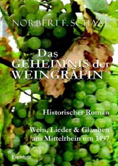 Das Geheimnis der Weingräfin - Schaaf, Norbert F.