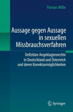 Aussage gegen Aussage in sexuellen Missbrauchsverfahren - Wille, Florian