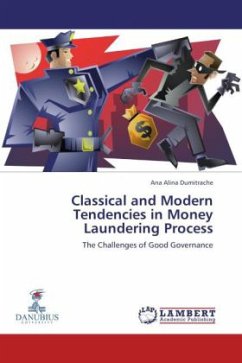 Classical and Modern Tendencies in Money Laundering Process - Dumitrache, Ana Alina