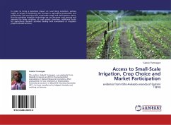 Access to Small-Scale Irrigation, Crop Choice and Market Participation