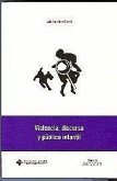 Violencia, discurso y público infantil