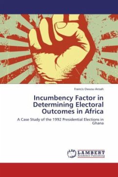 Incumbency Factor in Determining Electoral Outcomes in Africa - Owusu-Ansah, Francis