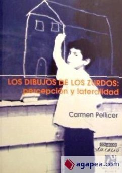 Los dibujos de los zurdos : percepción y lateralidad - Pellicer Iborra, Carmen; Pellicer España, Maria Carmen