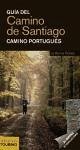 Guía del Camino de Santiago 2012 : Camino Portugués - Pombo Rodríguez, Antón . . . [et al. ]