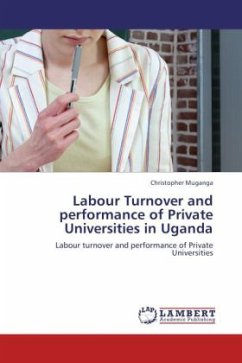 Labour Turnover and performance of Private Universities in Uganda