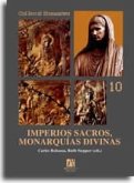 Imperios sacros, monarquías divinas