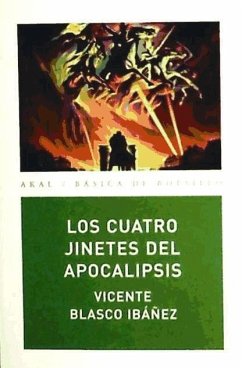 Los cuatro jinetes del apocalipsis - Blasco Ibáñez, Vicente