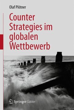 Counter Strategies im globalen Wettbewerb - Plötner, Olaf