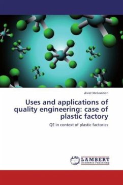 Uses and applications of quality engineering: case of plastic factory