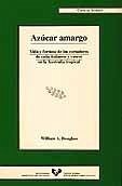 Cover Azúcar amargo : vida y fortuna de los cortadores de caña italianos y vascos en la Australia tropical