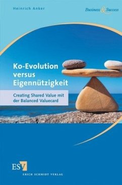 Ko-Evolution versus Eigennützigkeit - Anker, Heinrich