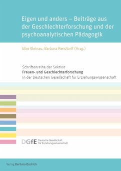 Eigen und anders - Beiträge aus der Geschlechterforschung und der psychoanalytischen Pädagogik