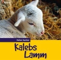 Kalebs Lamm (Hörbuch) - Santos, Helen