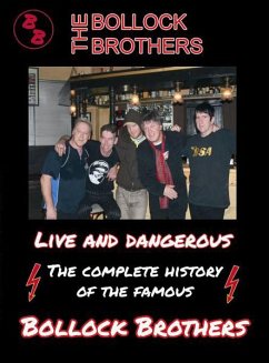Live And Dangerous - Bollock Brothers,The