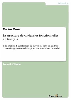 La structure de catégories fonctionnelles en français - Mross, Markus