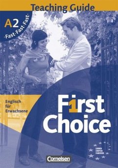 First Choice / A2 - Teaching Guide Fast mit Kopiervorlagen - Hornoff, Astrid; Lloyd, Angela; Unger, Dietlind