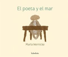 El poeta y el mar - Wernicke, María