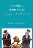 La guerra de los jueces : Tribunal Supremo vs. Tribunal Constitucional