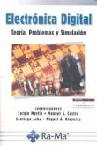 Electrónica digital : teoría, problemas y simulación Electrónica digital : teoría, problemas y simulación